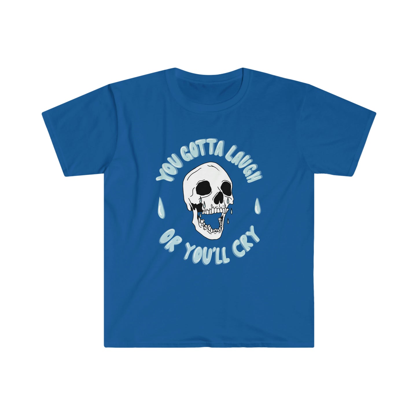 Laugh or Cry Skull Tee